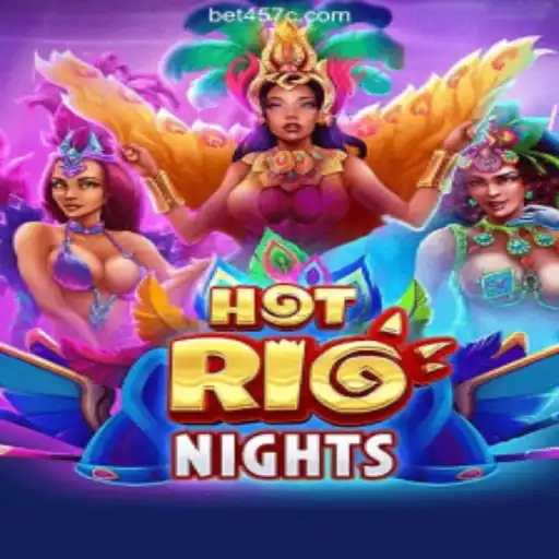 Exploring HotRioNights: The Thrill of Online Slots on 457c.com Platform