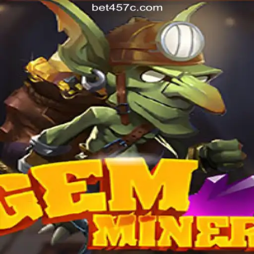 GemMiner: Discover the Thrills of Online Slots on 457c.com