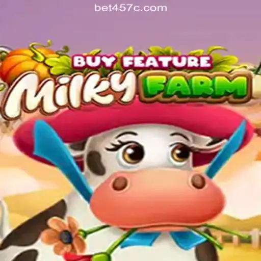 Discovering MilkyFarmBuyFeature on the 457c.com Platform - Online Slots Brasil #1