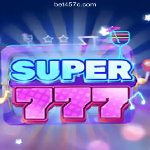 Super777: A Thrilling Experience on the 457c.com Platform
